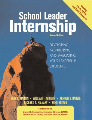School Leader Internship: Developing, Monitorin... 1596670096 Book Cover