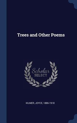 Trees and Other Poems 1340086530 Book Cover