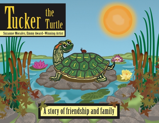 Tucker the Turtle 1649792166 Book Cover