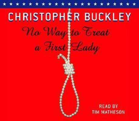 No Way to Treat a First Lady 0553756737 Book Cover