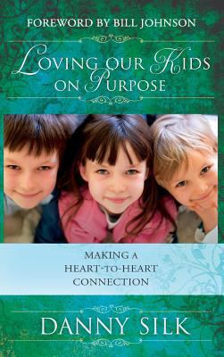 Loving Our Kids on Purpose 0768412897 Book Cover