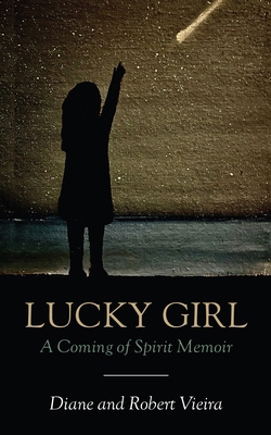 Lucky Girl: A Coming of Spirit Memoir B0FMZWPW35 Book Cover
