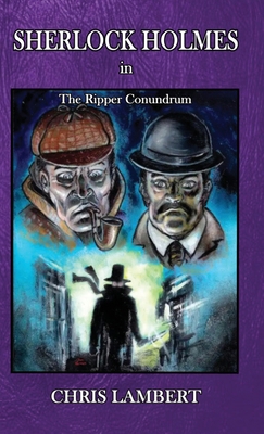 Sherlock Holmes in The Ripper Conundrum B0GVPSG7XT Book Cover