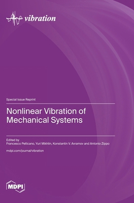 Nonlinear Vibration of Mechanical Systems 3725878110 Book Cover