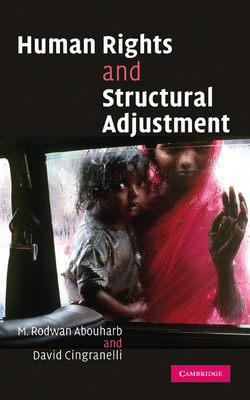 Human Rights and Structural Adjustment 0521859336 Book Cover