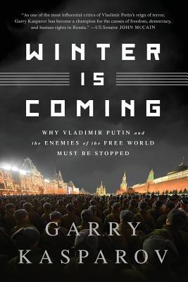Winter Is Coming (Intl PB Ed): Why Vladimir Put... 1610396456 Book Cover