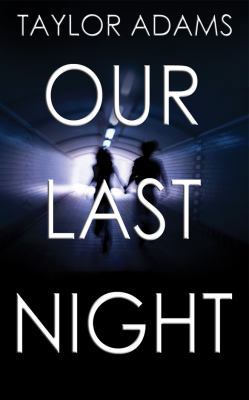 Our Last Night 1543666205 Book Cover