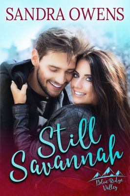 Still Savannah (Blue Ridge Valley Series) 0999786466 Book Cover
