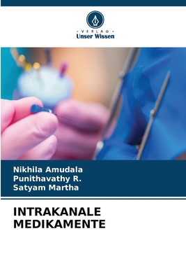 Intrakanale Medikamente [German] 6208249139 Book Cover