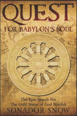 Quest For Babylon's Soul: Large Print Edition [Large Print] B087SG2H1Z Book Cover