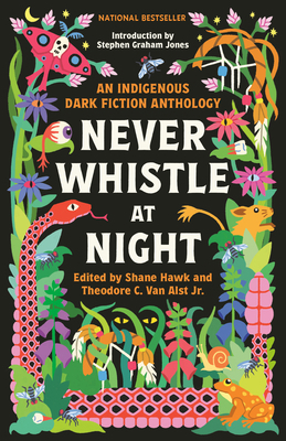 Never Whistle at Night: An Indigenous Dark Fict... 0593468465 Book Cover