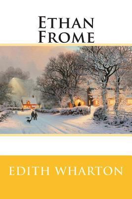 Ethan Frome 1512393797 Book Cover