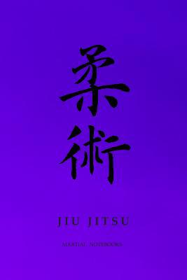 Martial Notebooks JIU JITSU: Purple Belt 6 x 9 1072177250 Book Cover