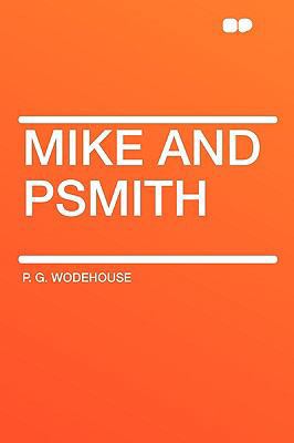 Mike and Psmith 1407608797 Book Cover