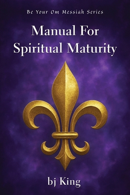 Manual for Spiritual Maturity 1421835851 Book Cover