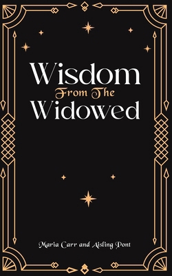 Wisdom from the Widowed 1035893045 Book Cover