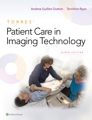 Torres' Patient Care in Imaging Technology 1496378660 Book Cover