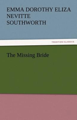 The Missing Bride 3842475586 Book Cover