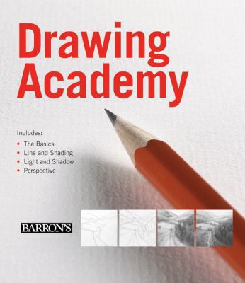 Drawing Academy: The Basics of Drawing/Line and... 0764161830 Book Cover