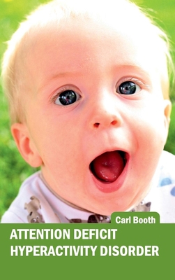 Attention Deficit Hyperactivity Disorder 1632420007 Book Cover