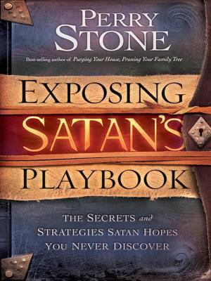 Exposing Satan's Playbook: The Secrets and Stra... 1616388692 Book Cover