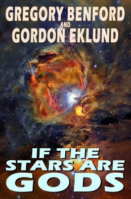 If the Stars Are Gods 1943588503 Book Cover