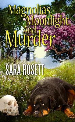 Magnolias, Moonlight, and Murder [Large Print] 1602855633 Book Cover