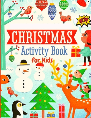 Christmas Activity Book for Kids: Mazes, Puzzle... 1803968125 Book Cover