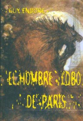 EL HOMBRE LOBO DE PARIS (Barca De Caronte) (Spa... [Spanish] 849553794X Book Cover