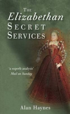 The Elizabethan Secret Services 0752450468 Book Cover