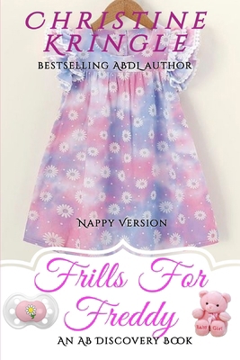 Frills For Freddy - Nappy Version B09417P249 Book Cover