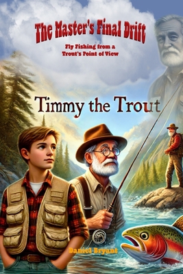 The Master's Final Drift: Timmy the Trout Volume 2 B0F1LH2YM4 Book Cover