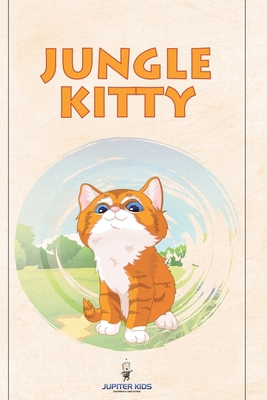 Jungle Kitty B0DVGXQTJQ Book Cover