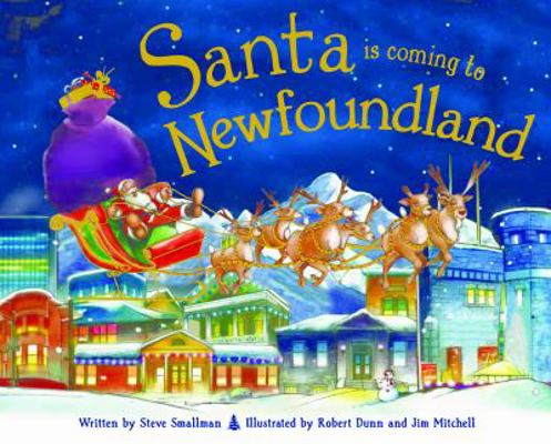 Santa Is Coming to Newfoundland 1492607150 Book Cover