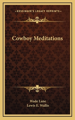 Cowboy Meditations 1168902576 Book Cover