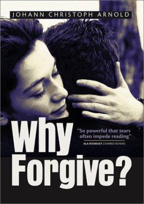 Why Forgive! 1570755124 Book Cover