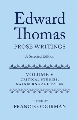 Edward Thomas: Prose Writings: A Selected Editi... 0198738633 Book Cover