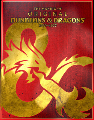 Dungeons & Dragons - The Making of Original D&d... 0786969857 Book Cover
