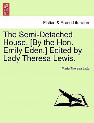 The Semi-Detached House. [By the Hon. Emily Ede... 1241378827 Book Cover