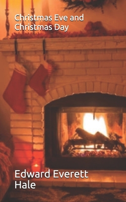 Christmas Eve and Christmas Day 1705475523 Book Cover