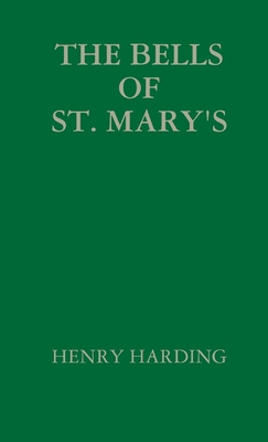 The Bells Of St. Mary's 1471755541 Book Cover