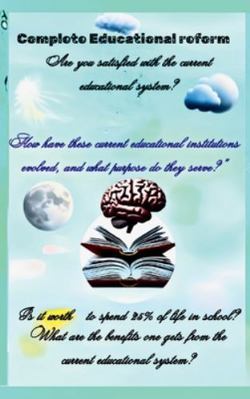 Complete Educational Reform 1764371852 Book Cover