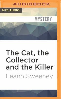 The Cat, the Collector and the Killer: A Cats i... 1536614602 Book Cover