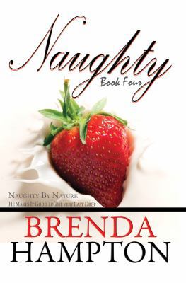 Naughty 4: Naughty by Nature 1601623119 Book Cover