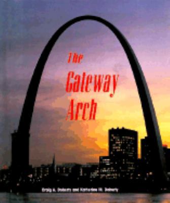 Building America: Gateway Arch 156711105X Book Cover