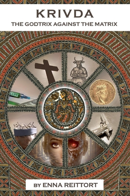 Krivda, the Godtrix Against the Matrix 6165827713 Book Cover