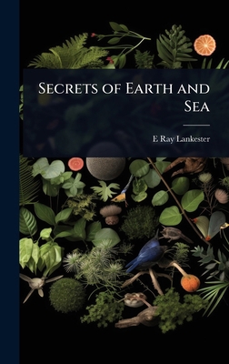 Secrets of Earth and Sea 1024058123 Book Cover