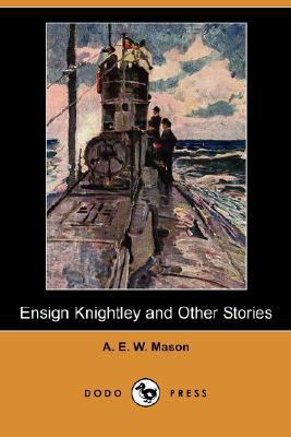 Ensign Knightley and Other Stories (Dodo Press) 140658780X Book Cover