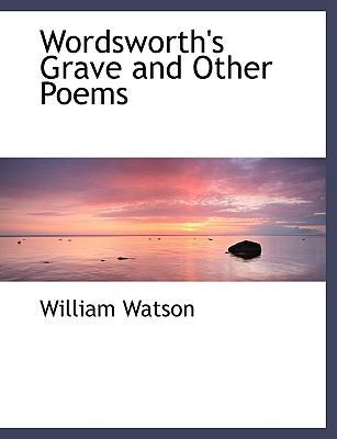 Wordsworth's Grave and Other Poems 1117975304 Book Cover