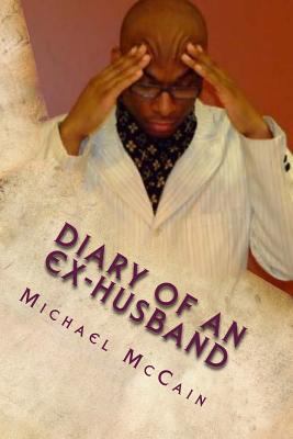 Diary Of An Ex-Husband 1481240633 Book Cover